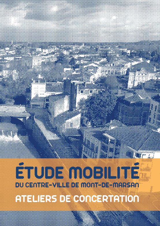 image : Couverture du livret de létude mobilité du centre-ville de Mont de Marsan