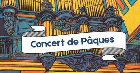 Concert de Pâques - Orgues - Église de la Madeleine